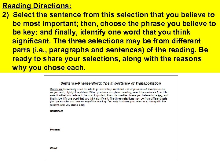 Reading Directions: 2) Select the sentence from this selection that you believe to be