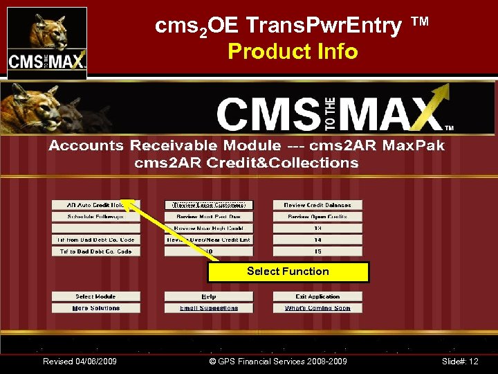 cms 2 OE Trans. Pwr. Entry ™ Product Info Select Function Revised 04/06/2009 ©