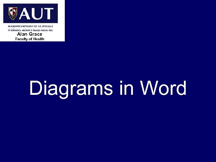 Alan Grace Faculty of Health Diagrams in Word >1 