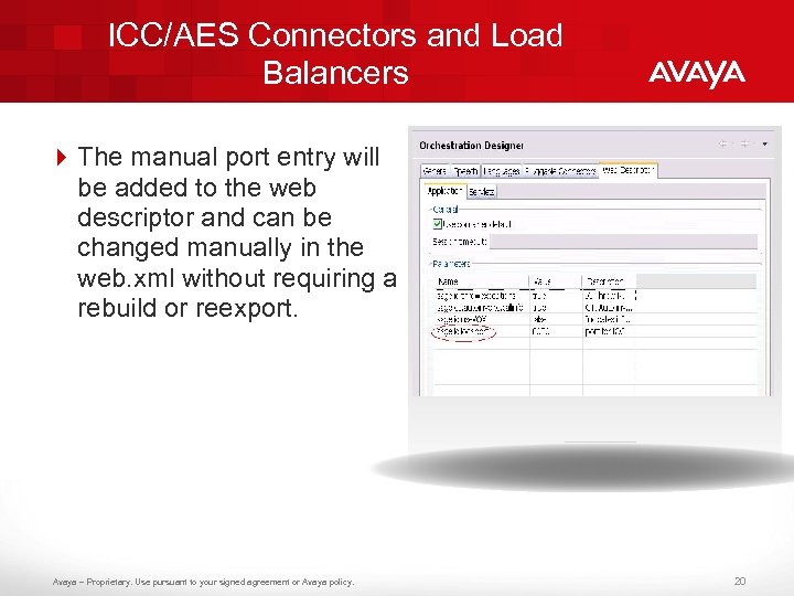 ICC/AES Connectors and Load Balancers 4 The manual port entry will be added to