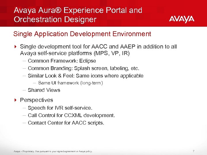 Avaya Aura® Experience Portal and Orchestration Designer Single Application Development Environment 4 Single development