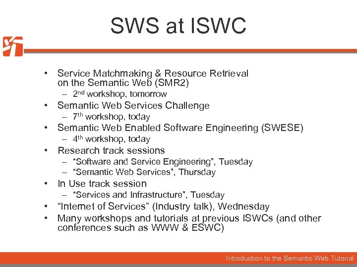 SWS at ISWC • Service Matchmaking & Resource Retrieval on the Semantic Web (SMR