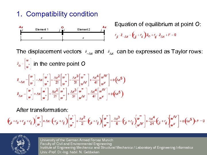 1. Compatibility condition - x i Element 1 j O i Element 2 x
