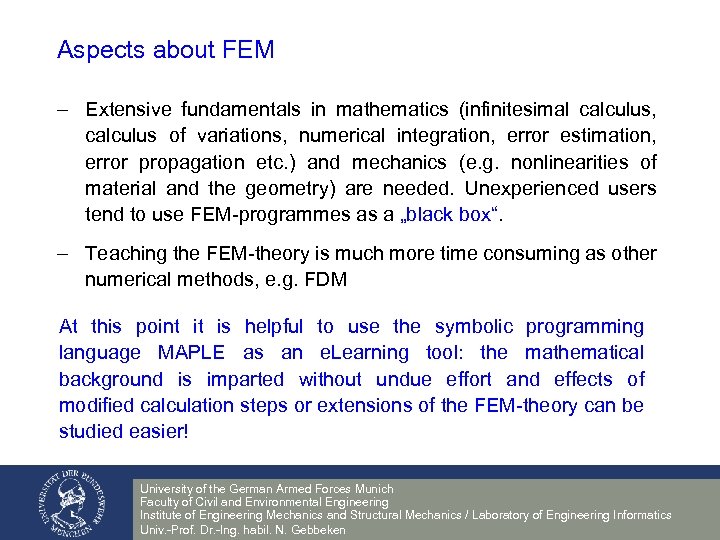 Aspects about FEM - Extensive fundamentals in mathematics (infinitesimal calculus, calculus of variations, numerical