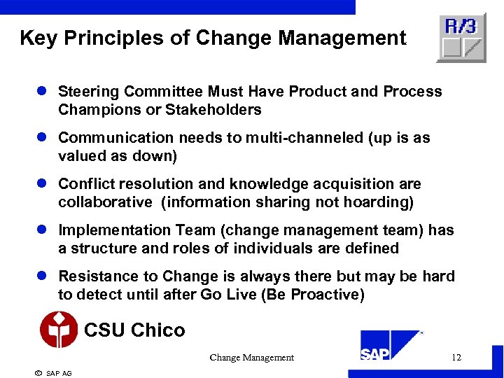 Key Principles of Change Management l Steering Committee Must Have Product and Process Champions