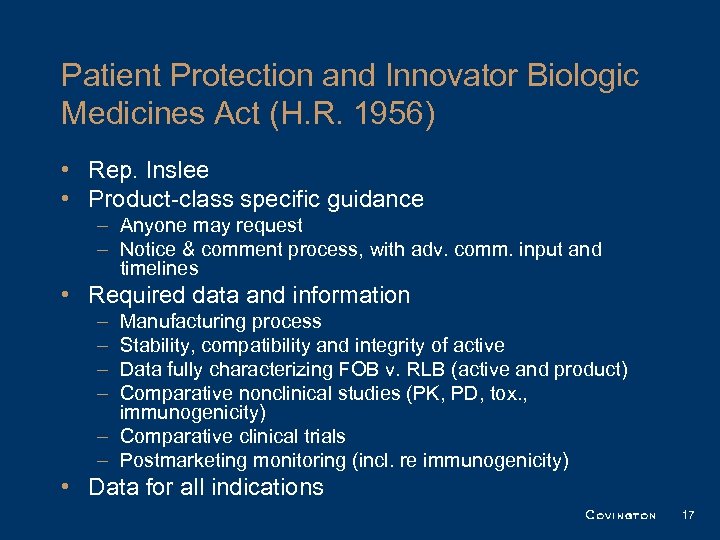Patient Protection and Innovator Biologic Medicines Act (H. R. 1956) • Rep. Inslee •