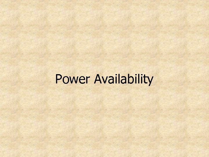 Power Availability 