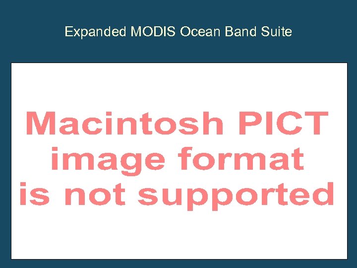 Expanded MODIS Ocean Band Suite 