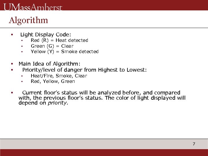 Algorithm § Light Display Code: • • • § § Main Idea of Algorithm: