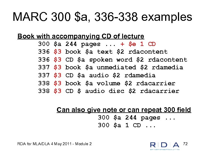 MARC 300 $a, 336 -338 examples Book with accompanying CD of lecture 300 $a