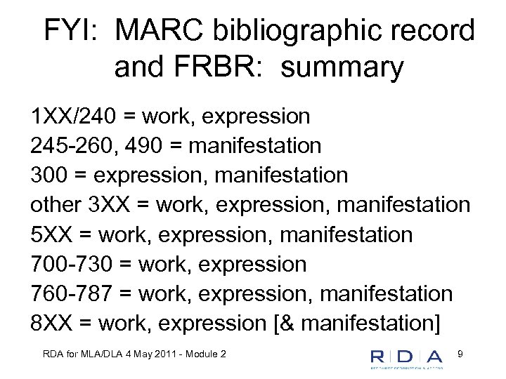 FYI: MARC bibliographic record and FRBR: summary 1 XX/240 = work, expression 245 -260,