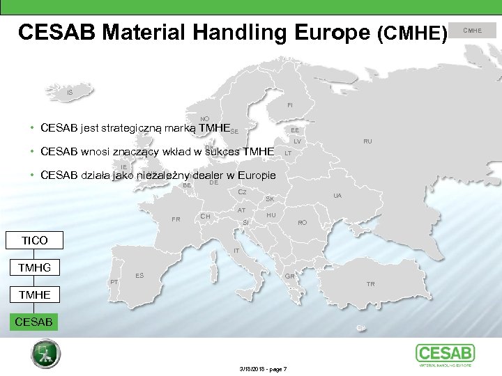 CESAB Material Handling Europe (CMHE) IS FI NO • CESAB jest strategiczną marką TMHESE