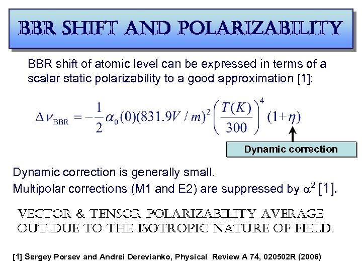 bbr shift and polarizability BBR shift of atomic level can be expressed in terms