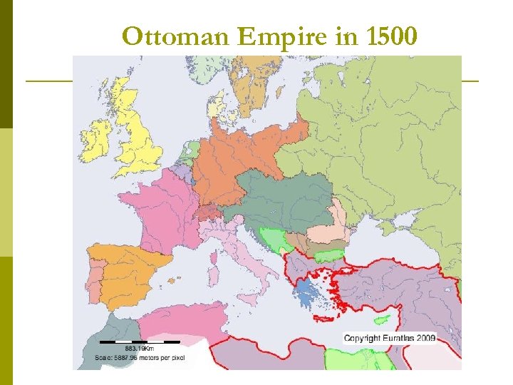Ottoman Empire in 1500 