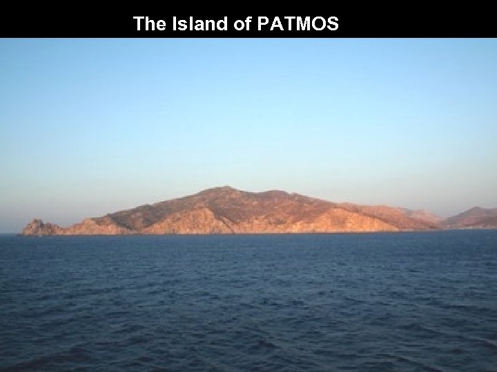 The Island of PATMOS 