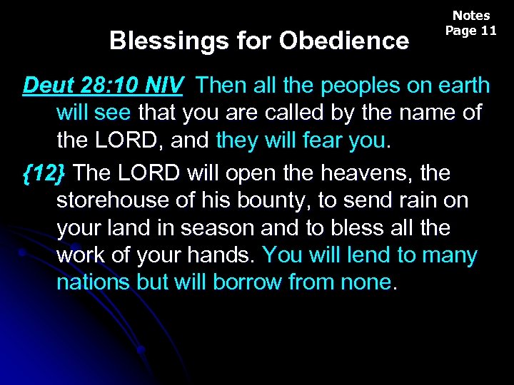Blessings for Obedience Notes Page 11 Deut 28: 10 NIV Then all the peoples