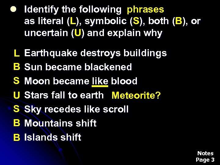 phrases l Identify the following underlined words as literal (L), symbolic (S), both (B),