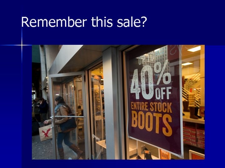 Remember this sale? 