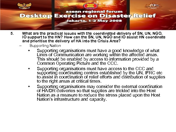 5. What are the practical issues with the coordinated delivery of SN, UN, NGO,