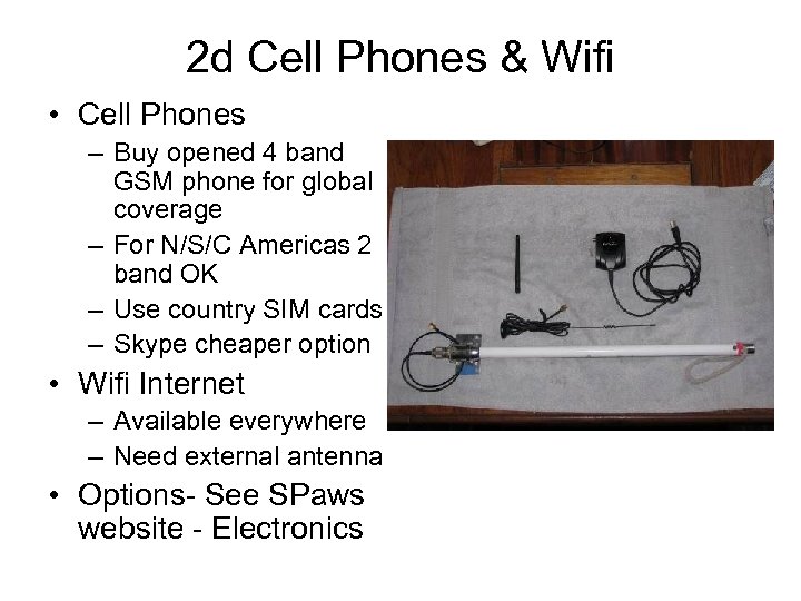 2 d Cell Phones & Wifi • Cell Phones – Buy opened 4 band