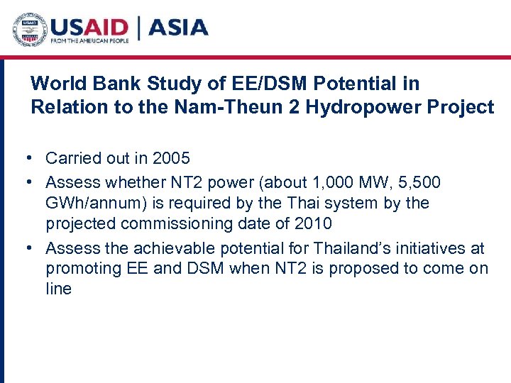 World Bank Study of EE/DSM Potential in Relation to the Nam-Theun 2 Hydropower Project