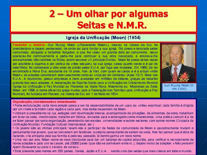  2 – Um olhar por algumas Seitas e N. M. R. Igreja da