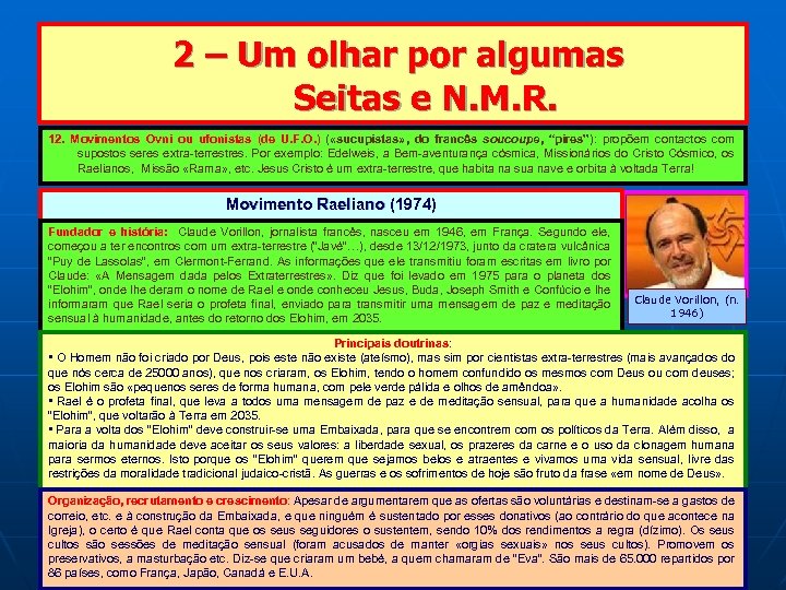  2 – Um olhar por algumas Seitas e N. M. R. 12. Movimentos