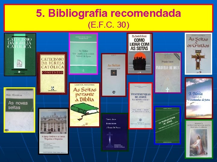 5. Bibliografia recomendada (E. F. C. 30) 