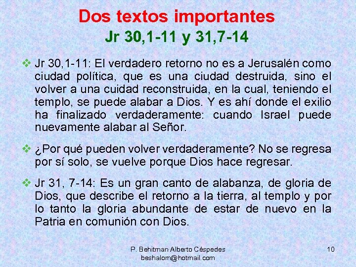 Dos textos importantes Jr 30, 1 -11 y 31, 7 -14 v Jr 30,