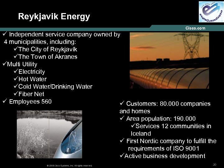 Reykjavik Energy ü Independent service company owned by 4 municipalities, including: üThe City of