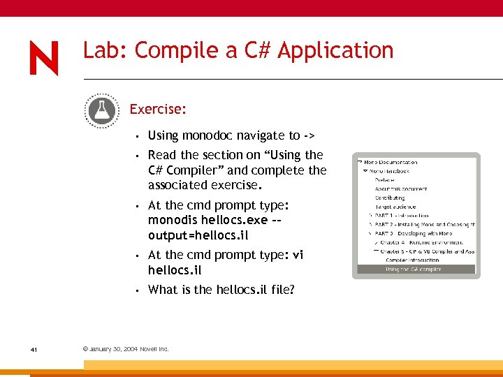 Lab: Compile a C# Application Exercise: • • Read the section on “Using the