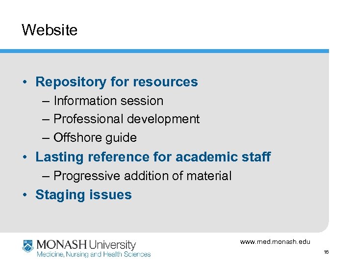 Website • Repository for resources – Information session – Professional development – Offshore guide