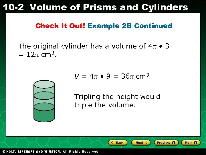 10 -2 Volume of Prisms and Cylinders Check It Out! Example 2 B Continued