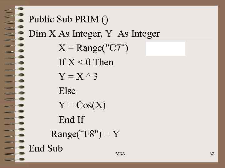 Public Sub PRIM () Dim X As Integer, Y As Integer X = Range("C