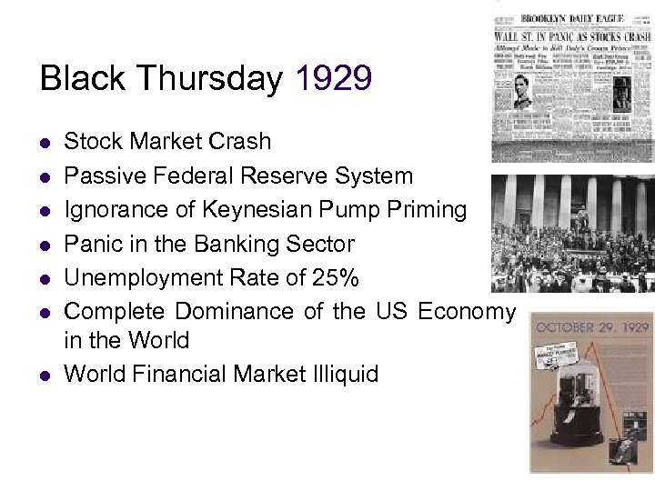 Black Thursday 1929 l l l l Stock Market Crash Passive Federal Reserve System