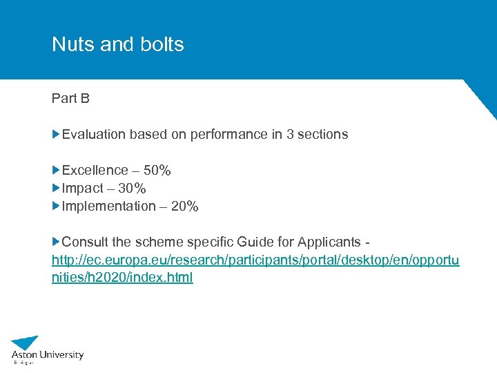 Nuts and bolts Part B Evaluation based on performance in 3 sections Excellence –