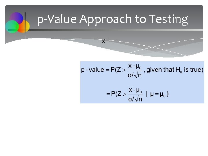 p-Value Approach to Testing 