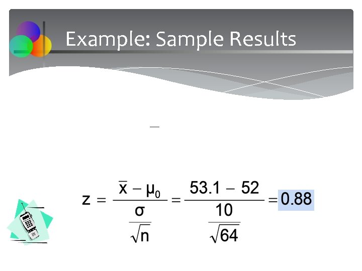 Example: Sample Results 