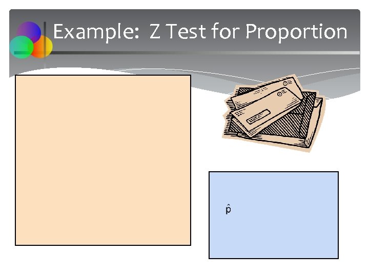 Example: Z Test for Proportion 