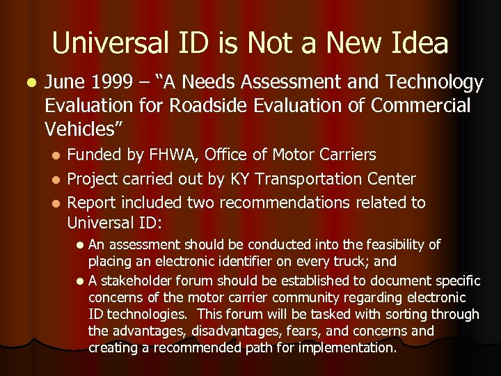 Universal ID is Not a New Idea l June 1999 – “A Needs Assessment