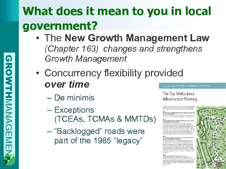 What does it mean to you in local government? • The New Growth Management