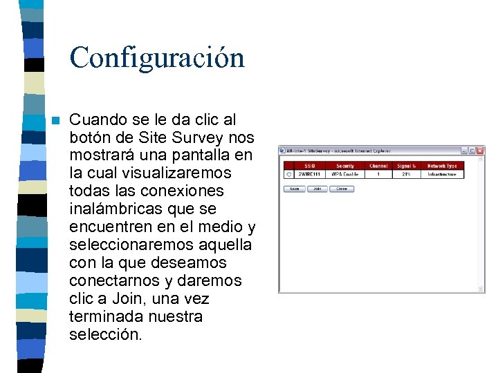 Configuración n Cuando se le da clic al botón de Site Survey nos mostrará