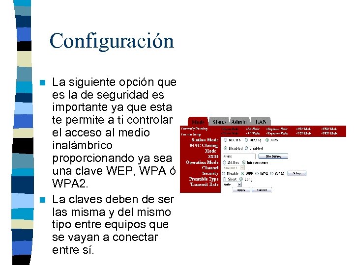 Configuración La siguiente opción que es la de seguridad es importante ya que esta