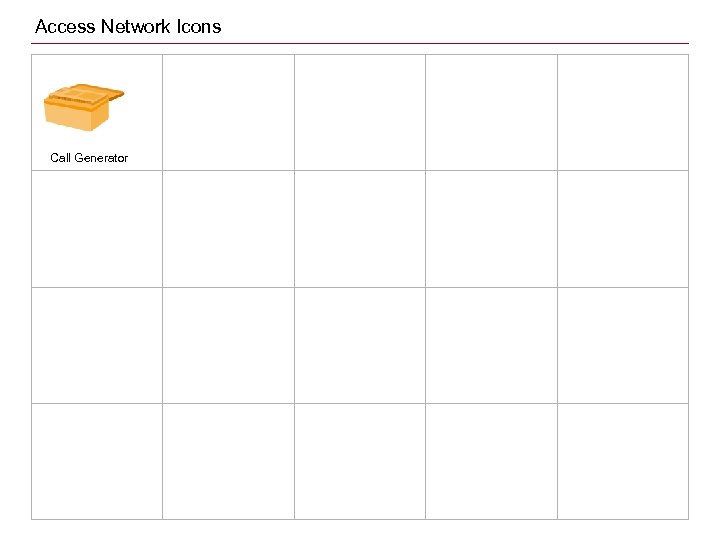 Access Network Icons Call Generator 