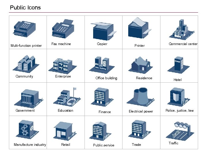 Public Icons Multi-function printer Community Government Manufacture industry Fax machine Enterprise Copier Office building