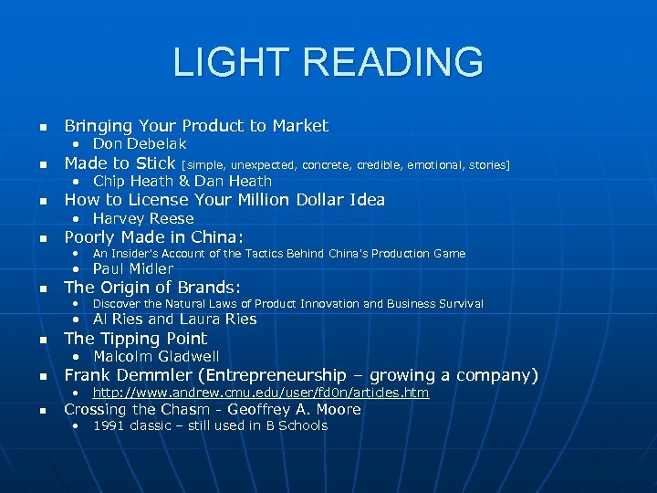 LIGHT READING n Bringing Your Product to Market • Don Debelak n Made to