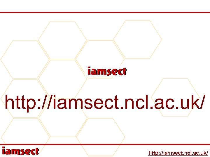 http: //iamsect. ncl. ac. uk/ 