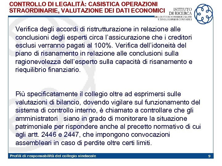 CONTROLLO DI LEGALITÀ: CASISTICA OPERAZIONI STRAORDINARIE, VALUTAZIONE DEI DATI ECONOMICI Verifica degli accordi di