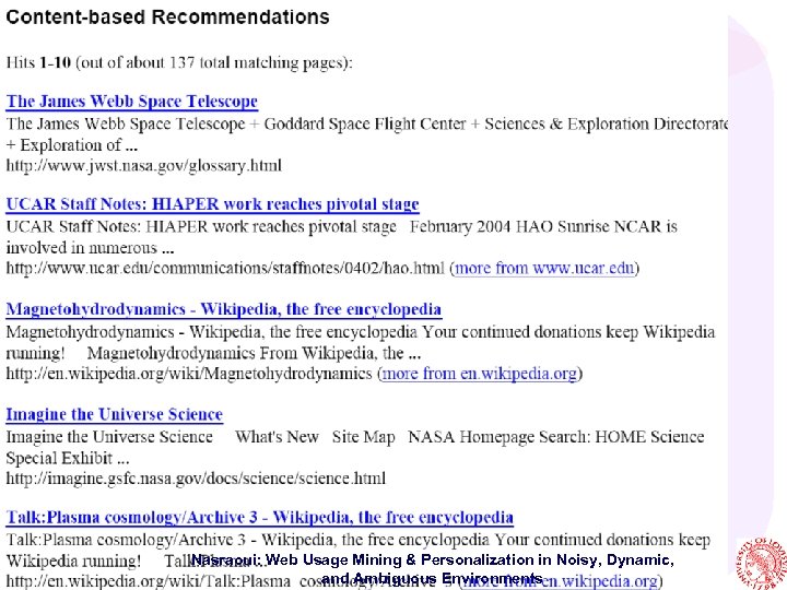 Nasraoui: Web Usage Mining & Personalization in Noisy, Dynamic, and Ambiguous Environments 