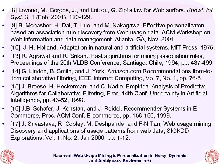  • • [8] Levene, M. , Borges, J. , and Loizou, G. Zipf's